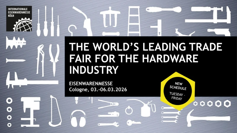 Meet Us at INTERNATIONAL HARDWARE FAIR COLOGNE 2026